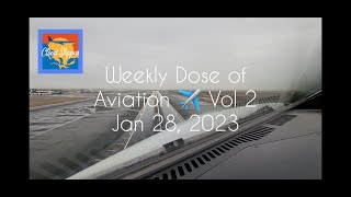 Wet runway takeoff...weekly dose of aviation vol 2 jan 28, 2023