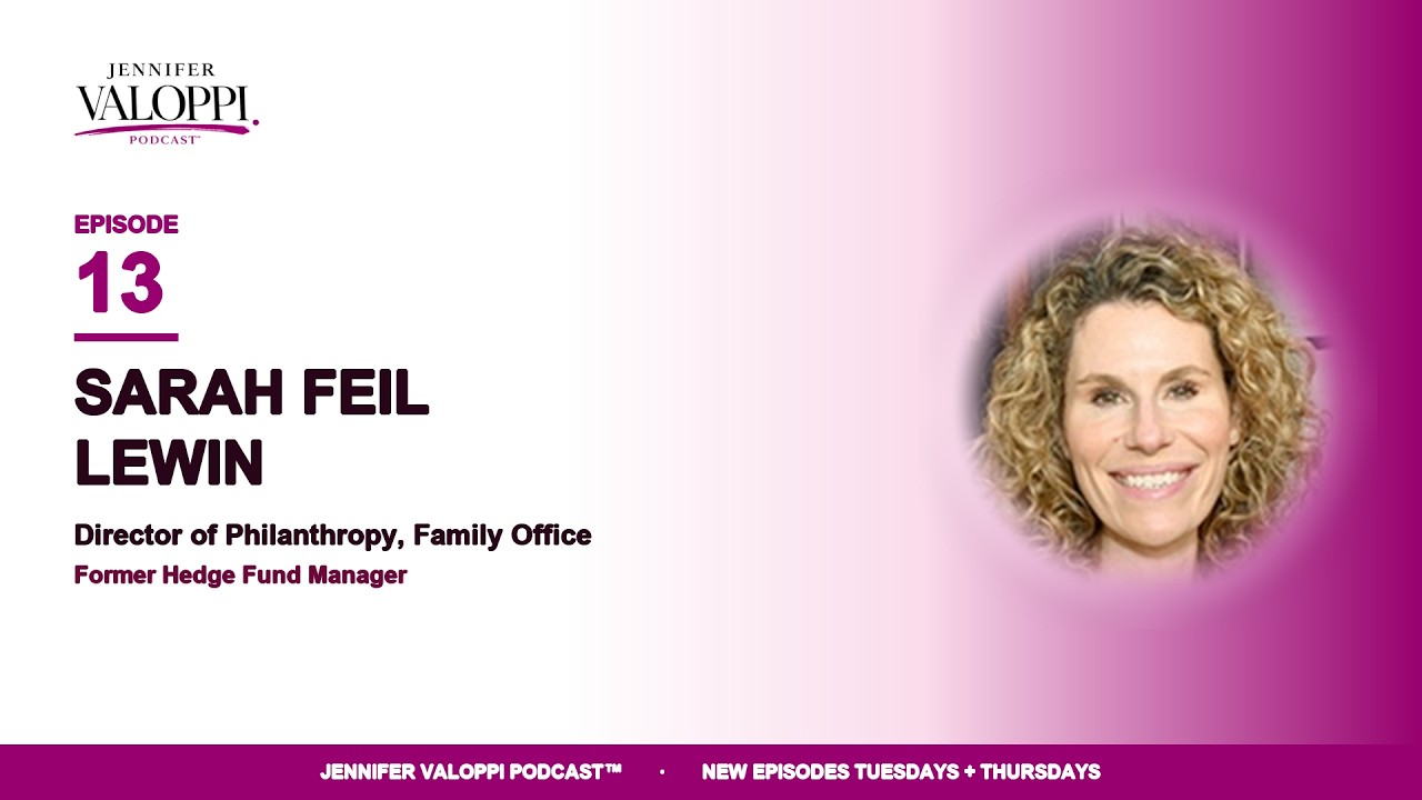 Sarah Feil Lewin on the Jennifer Valoppi Podcast