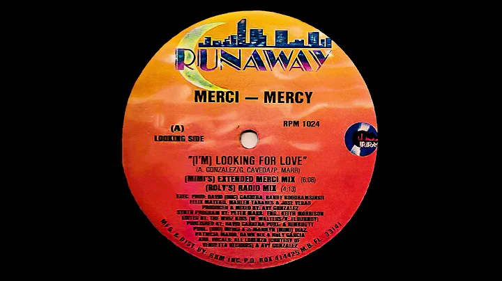 Merci - Mercy - I'm Looking For Love (Mimi's Exten...
