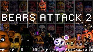 FNAF Ultimate Custom Night: Part 2: Bears attack 2! (1 HOUR)