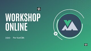 Vue Cba Workshop 4/4/2020 - Explicacion Cheatsheet VM