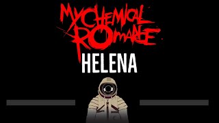 My Chemical Romance • Helena (CC) 🎤 [Karaoke] [Instrumental Lyrics]