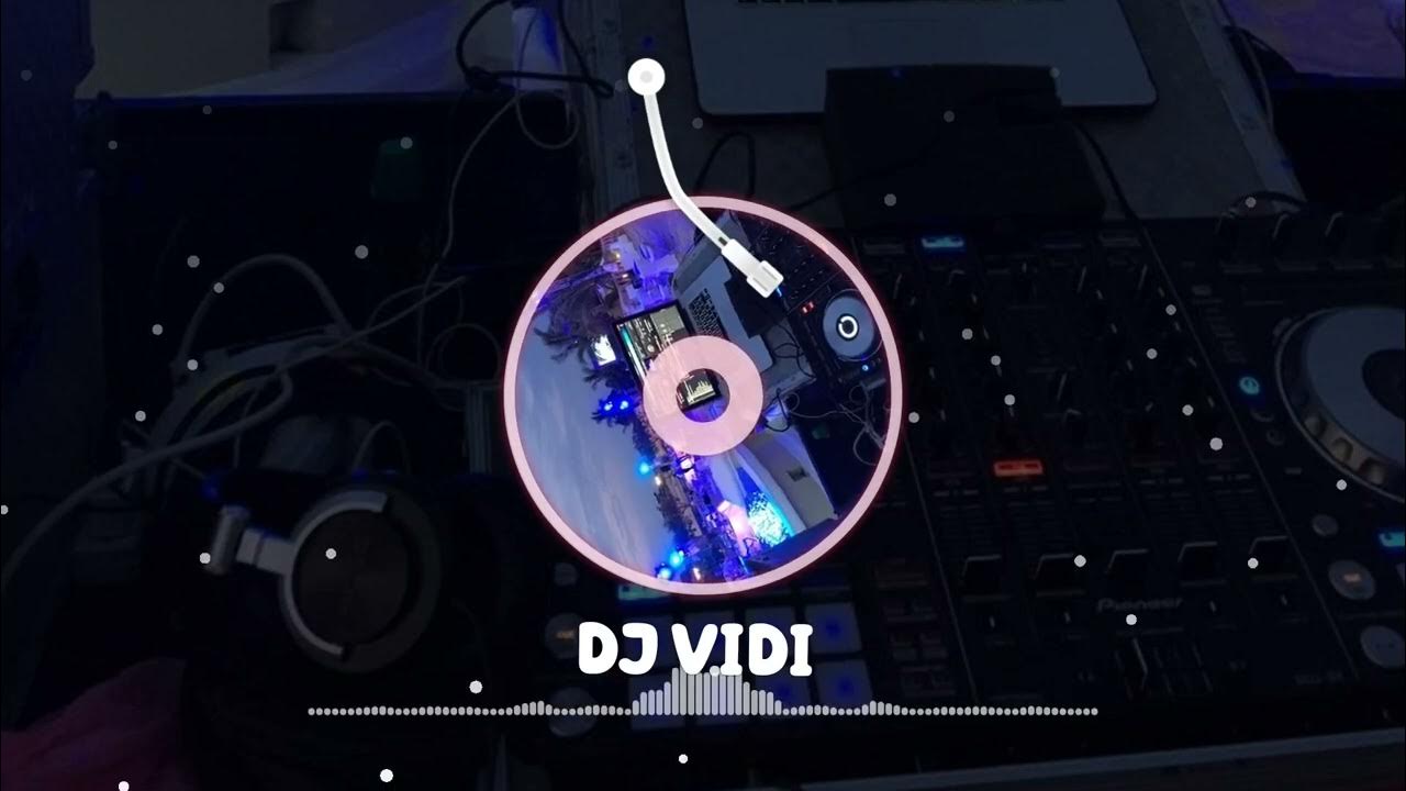 Hanya kau yang mampu-Bintang kehidupan DJ Vidi in the house Hanya kau yang mampu-Bintang kehidupan DJ Vidi in the house