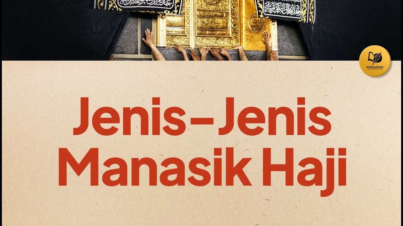 ⁣Jenis-Jenis Manasik Haji