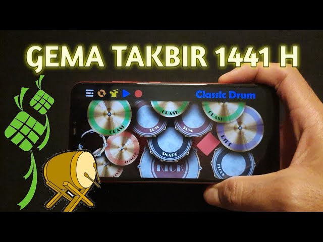 GEMA TAKBIR - COVER REAL DRUM || Takbiran Idul Fitri 1441 H / 2020 M. class=