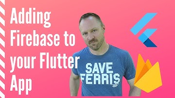 Adding Firebase to Your Flutter App