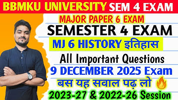 BBMKU SEMESTER 4 MJ 6 HISTORY इतिहास Major Paper 6 All Important Questions 15 Mark