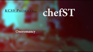 KCSS Presents...chefST performing Oneromancy