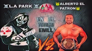 L.A PARK VS ALBERTO EL PATRON EN EL TOREO EMLL 🇲🇽