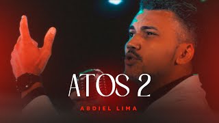Abdiel Lima - Atos 2 (Live Session Manah Music)