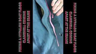 How To Fix A Hypalon Boat (Momentum Floor Cancer)