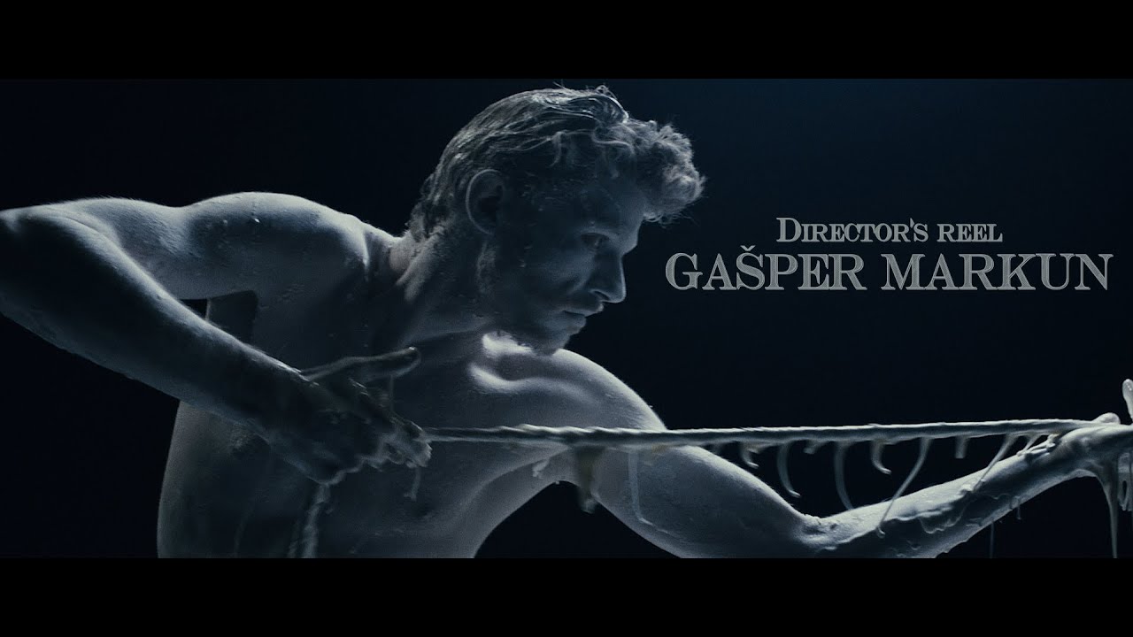 Gašper Markun | Director's Showreel | 2022
