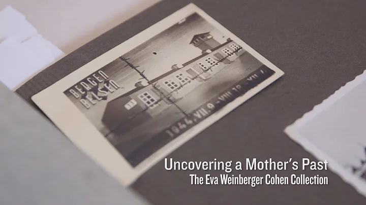 Uncovering a Mother's Past: The Eva Weinberger Coh...