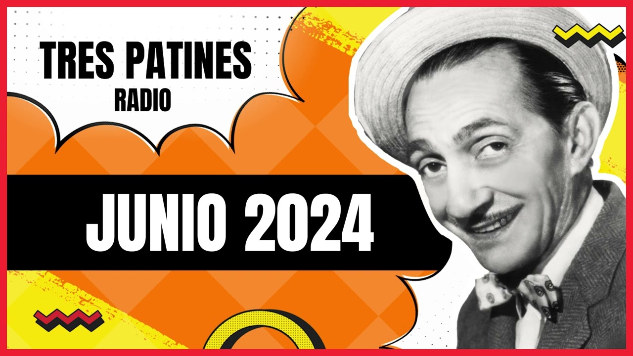 Junio 2024: La Tremenda Corte Tres Patines Episodios Completos