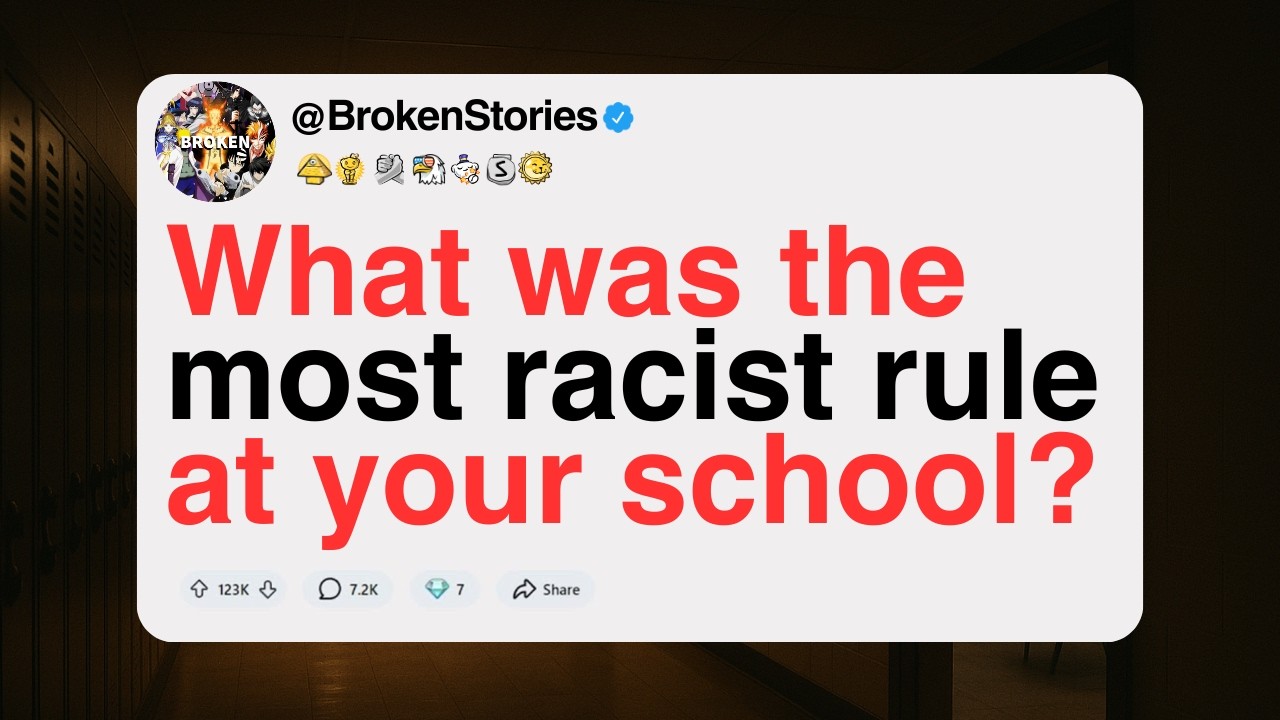[FULL STORY] What was the most racist rule at your school?