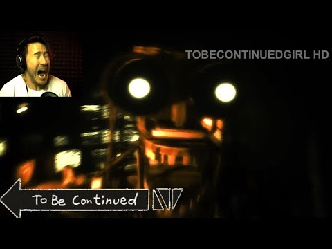 Markiplier The Joy of Creation Story Mode - To Be Continued Meme [REMAKE]