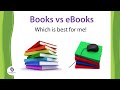 Books or eBooks