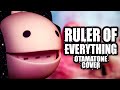 Ruler of Everything - Otamatone Cover