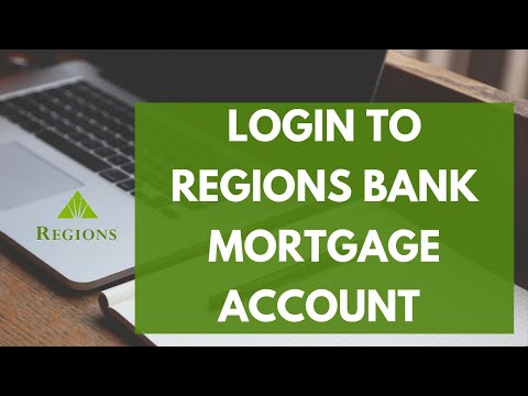 How to Login to Regions Bank Mortgage Account | Regions Mortgage Login