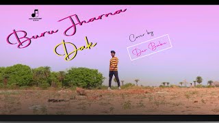 Buru Jharna Cover By 