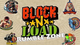 Block n' Load Rumble Zone is Coming!