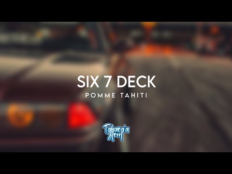 SIX 7 DECK - (POMME TAHITI) 2026