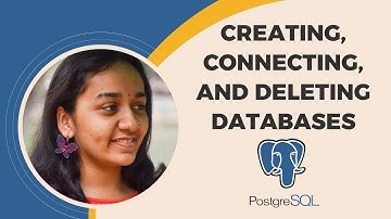 PostgreSQL for Beginners - Creating, Connecting and Deleting Databases