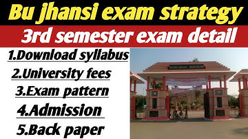Bu jhansi 3rd semester exam date 2022-23/bu jhansi exam date / bu jhansi exam latest news
