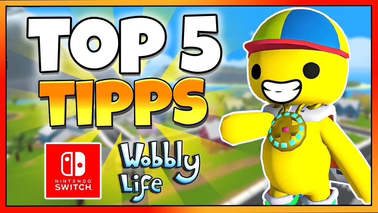 Wobbly Life auf Nintendo Switch: Die besten Tipps für Einsteiger! 🚀