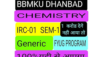 Sem 1 BBMKU CHEMISTRY GENERIC IMPORTANT QUESTIONS FYUGC 2023
