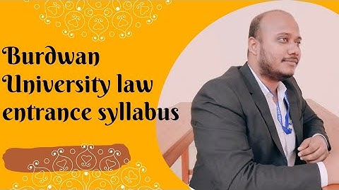 Burdwan University law entrance syllabus.#burdwanuniversitylawentrance#lawentranceexams#burdwan#law