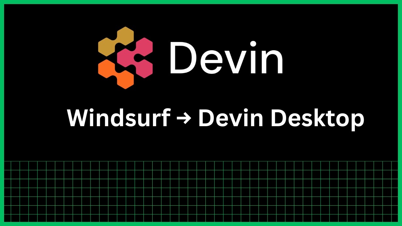 Windsurf Rebrands to Devin Desktop — Meet Devin Local & New AI Features ...