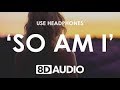 so am i (8d audio) - ( ava max) #HighTECHMUSIC