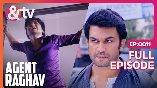 Agent Raghav Crime Branch | Ep.11 | Agents को मिला Vishal का Kidnap Case | Full Episode | AND TV