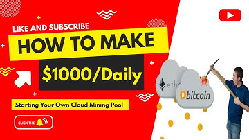 How To Make $1000/daily Starting Your Own Cloud Crypto Mining Pool