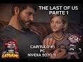 ✅THE LAST OF US EN PC🔥 [ NVIDIA 5070 TI ] TODO ULTRA🔥. CAPITULO 1