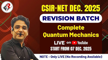 CSIR NET DEC 2025 I REVISION OF QUANTUM MECHANICS I HIMANSHU SIR