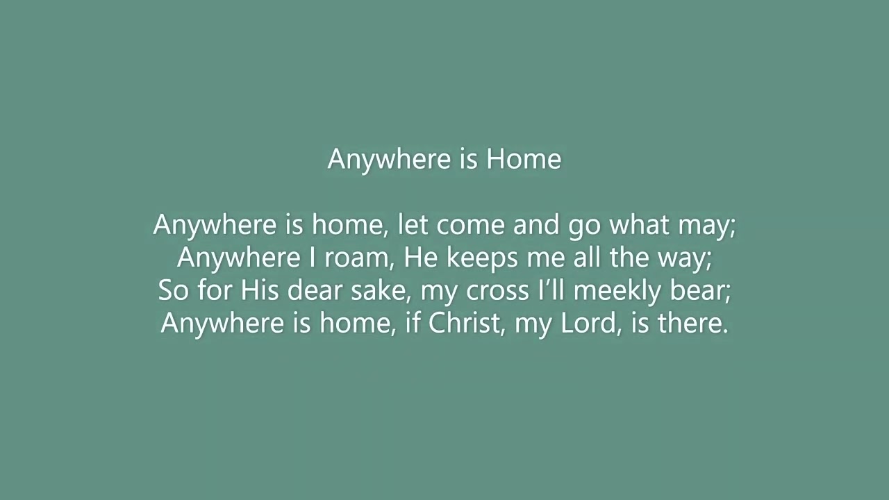 Anywhere is Home - YouTube