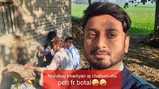 Marabay khadiyan aj chaliyan otu  peti fr botal 🤪🤪🤪