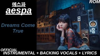 aespa 에스파 'Dreams Come True' Official Karaoke With Backing Vocals + Lyrics