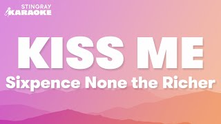 Download Lagu Kiss Me - Sixpence None The Richer (Karaoke Version) MP3 Download Lagu Kiss Me - Sixpence None The Richer (Karaoke Version) MP3