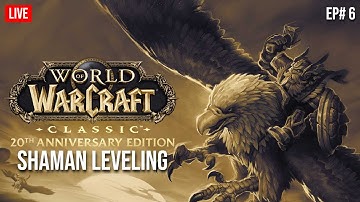 World of Warcraft Classic Anniversary (Gameplay + Music Soundtrack) | Shaman Leveling Ep 6