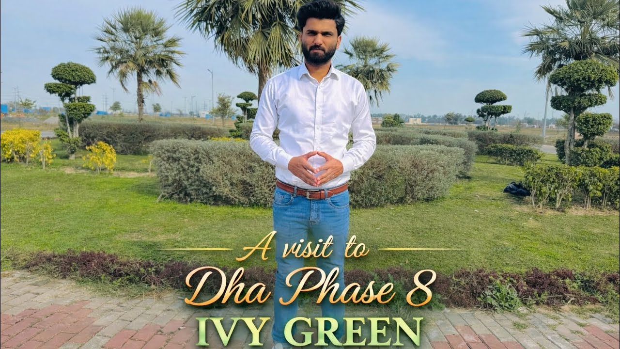 A Visit to Dha Phase 8 IVY   | All You need to Know | Buy Your First Plot