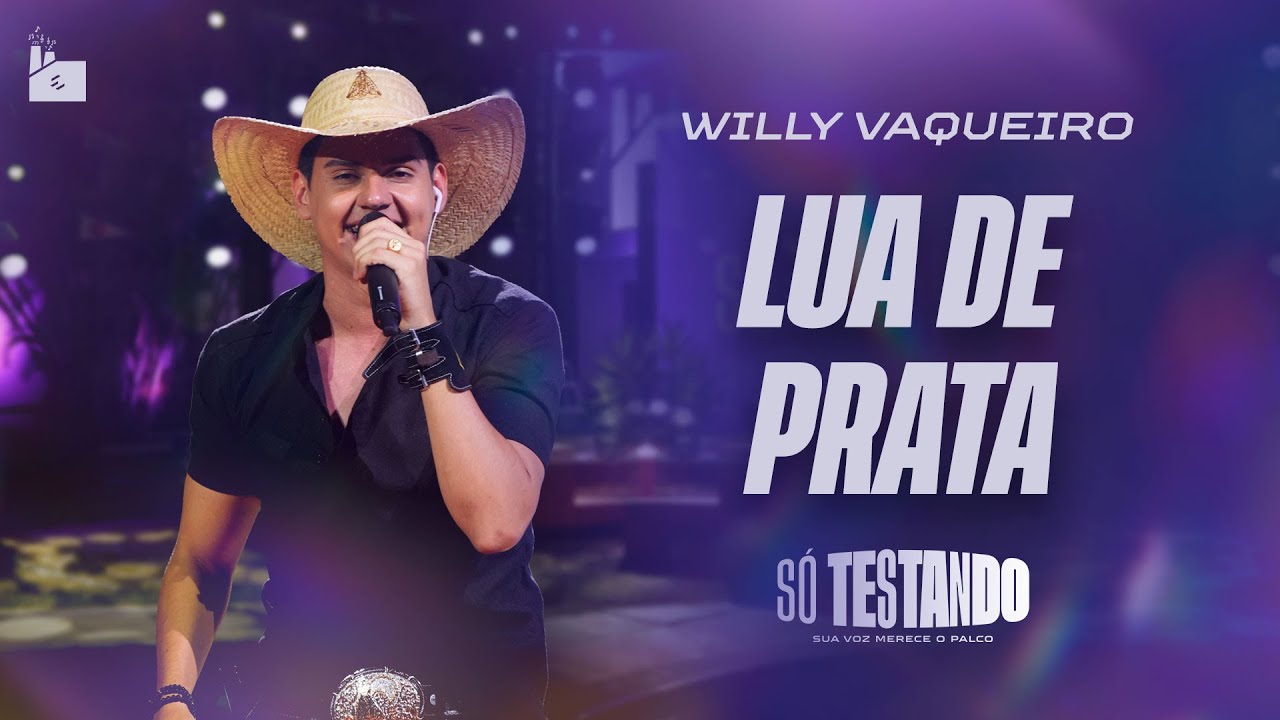 Willy Vaqueiro - LUA DE PRATA (Live Só Testando)