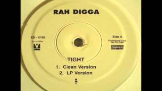 rah digga - tight