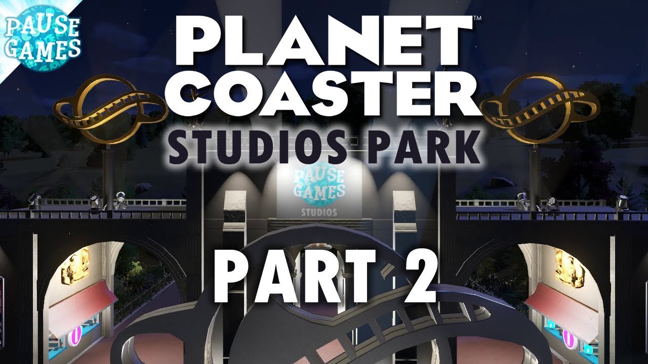 Planet Coaster Studios Pack DLC / Studio Park Build Part 2: Hub Area and Fountain Light Show / Pause