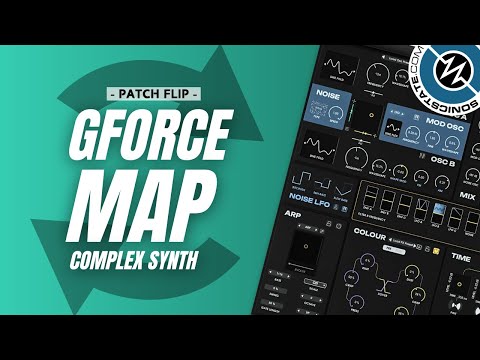 GForce Software - MAP Complex Synthesis Playground - Patch Flip