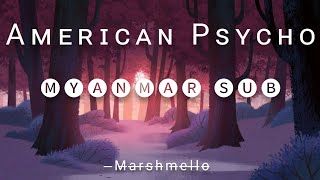 Marshmello - American Psycho (Mm Sub)