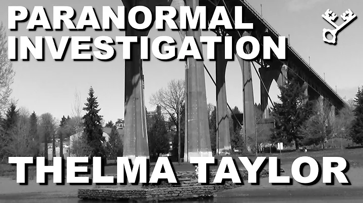 Thelma Taylor - Cathedral Park Investigation