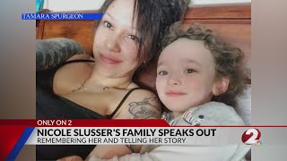 Nicole Slusser's family speaks out